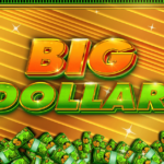 Big Dollar Slot