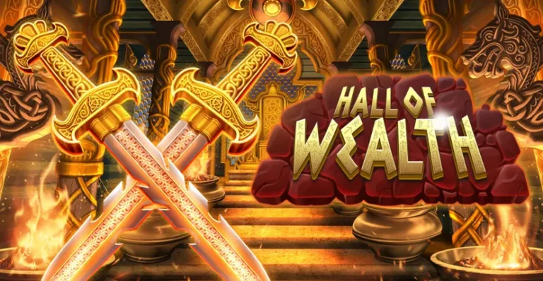 Hall of Wealth: Step Into the Realm of Riches